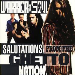 Warrior Soul (USA) : Salutations from the Ghetto Nation